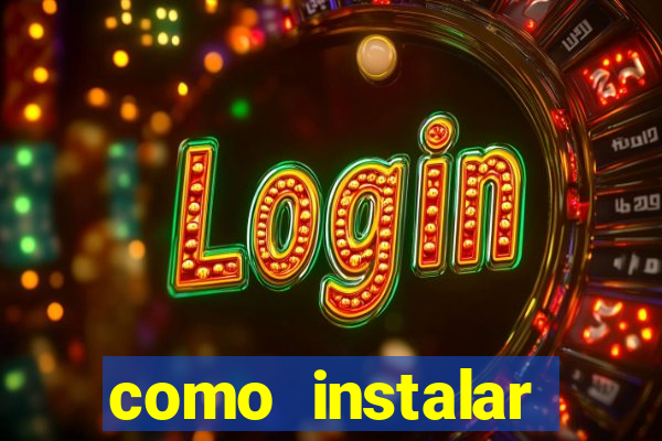 como instalar fortune tiger